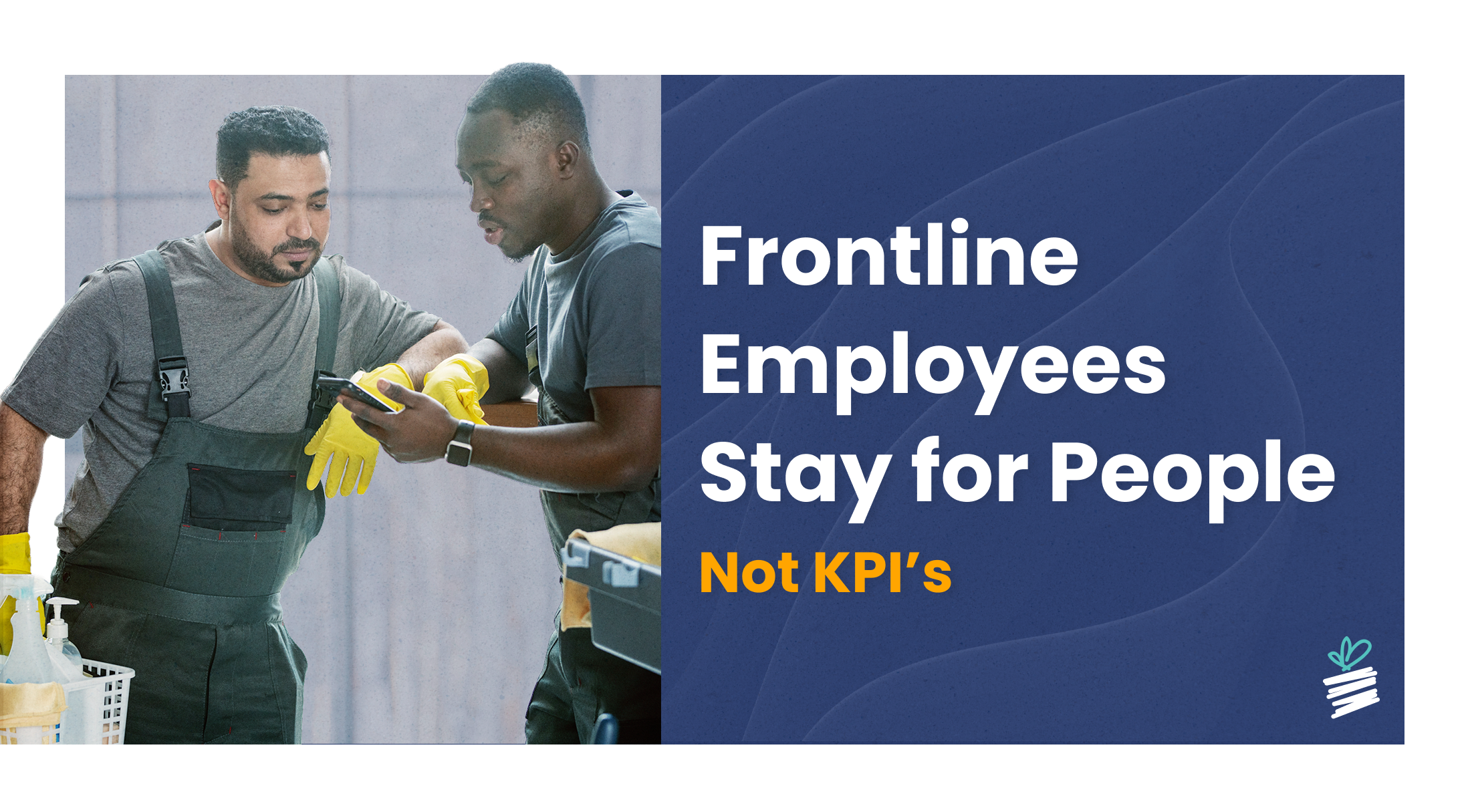 Frontline Employees Stay for People